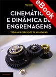 Cinemática e Dinâmica de Engrenagens - eBook