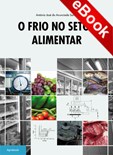 O Frio no Setor Alimentar  - eBook