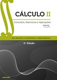 Cálculo II - Conceitos, Exercícios e Aplicações - 2ª Edição