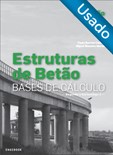 Estruturas de Betão: Bases de Cálculo (2.ª Edição) - Usado