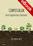 Compostagem - Fertilização do Solo e Substratos - eBook