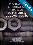 Problemas e Trabalhos Práticos de Materiais de Construção - Usado