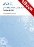 AVAC, Um manual de apoio: Fundamentos (Volume 1) - eBook