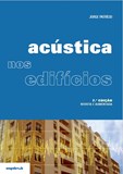 Acústica nos Edifícios - 7ª edição revista e aumentada