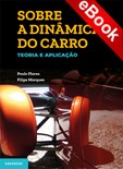 Sobre a Dinâmica do Carro - Teoria e Aplicação - eBook