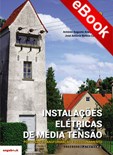 Instalações Elétricas de Média Tensão - Postos de Transformação (2ª Ed) - eBook