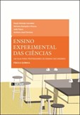 Ensino Experimental das Ciências: Um guia para professores do ensino secundário. Física e Química (2
