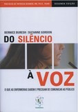 Do Silêncio à Voz - O que as enfermeiras sabem e precisam de comunicar ao público - 2ª Edição