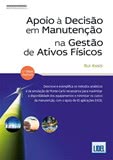 Apoio à Decisão em Manutenção na Gestão de Ativos Físicos - 2ª Edição