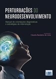 Perturbações do Neurodesenvolvimento - Manual de orientações diagnósticas e estratégias de intervenç