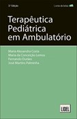 Terapêutica Pediátrica em Ambulatório - Livro de bolso - 3ª Edição