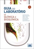 Guia do Laboratório de Química e Bioquímica - 3ª Edição