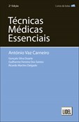 Técnicas Médicas Essenciais - 2ª Edição