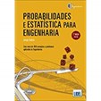 Probabilidades e Estatística para Engenharia (2ª edição)