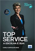 Top Service - A escolha é sua! - 3ª Edição