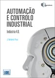 AUTOMAÇÃO E CONTROLO INDUSTRIAL - INDUSTRIA 4.0