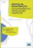 Gestão da Manutenção de Equipamentos, Instalações e Edifícios - 4ª Edição