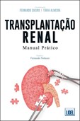 TRANSPLANTAÇÃO RENAL - MANUAL PRÁTICO