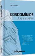 Condomínios - A lei e a prática