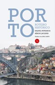 Porto - Roteiro Histórico