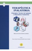 Terapêutica Inalatória - Principios, Técnica de Inalação e Dispositivos Inalatórios