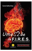 Uma Mãe De F.I.R.E.S - Uma História Real