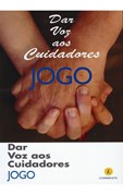 Jogo De Tabuleiro - Dar Voz Aos Cuidadores