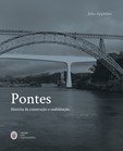 Pontes - História da construção e reabilitação