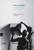 Arquitectura em Público - 15 anos de expansão mediática nas páginas de um jornal português