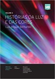 Histórias da Luz e das Cores - Volume 3