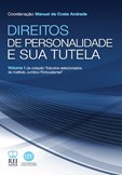 Direitos de Personalidade e Sua Tutela - Volume I