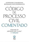 Código de Processo Civil Comentado - Vol III - Artigos 410º a 626º