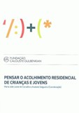 Pensar o acolhimento residencial de crianças e jovens