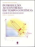 Introdução ao Controlo em Tempo Contínuo - Exercícios resolvidos