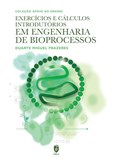 Exercícios e Cálculos Introdutórios em Engenharia de Bioprocessos