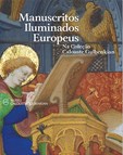 Manuscritos Iluminados Europeus na Coleção Calouste Gulbenkian
