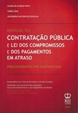 Manual da Contratação Pública e Lei dos Compromissos e dos Pagamentos em Atraso