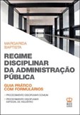 REGIME DISCIPLINAR DA ADMINISTRAÇÃO PÚBLICA