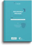 Segurança Privada: Panorama Legal - Volume II (sistematizado e c
