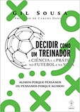 Decidir como um Treinador – A ciência e a prática no futebol e na vida