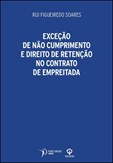 Exceção de Não Cumprimento e Direito de Retenção no Contrato de Empreitada