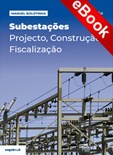 Subestações: Projecto, Construção, Fiscalização (2ª edição) - eBook