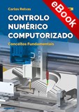 Controlo Numérico Computorizado - Conceitos Fundamentais - 4ª edição - Ebook