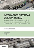 Instalações Elétricas de Baixa Tensão - Aparelhagem de Proteção, Comando e Seccionamento