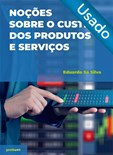 Noções sobre o custeio dos produtos e serviços - Usado