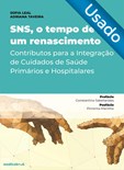 SNS, o tempo de um renascimento - Usado