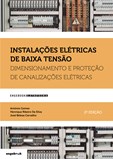 Instalações Elétricas de Baixa Tensão – Dimensionamento e Proteção de Canalizações Elétricas – 2ª Ed