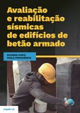 Avaliação e Reabilitação Sísmicas de Edifícios de Betão Armado