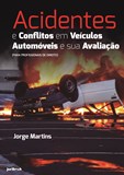 Acidentes e Conflitos em Veículos Automóveis e sua Avaliação