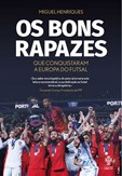 Os Bons Rapazes Que Conquistaram a Europa do Futsal